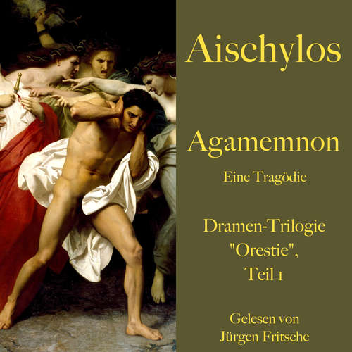 Hoerbuch Aischylos: Agamemnon. Eine Tragödie - Aischylos - Jürgen Fritsche