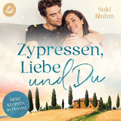 Hoerbuch Zypressen, Liebe & Du - Suki Bluhm - Kai Schulz