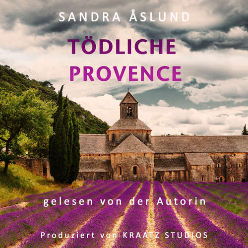 Hoerbuch Tödliche Provence - Sandra Åslund - Sandra Åslund