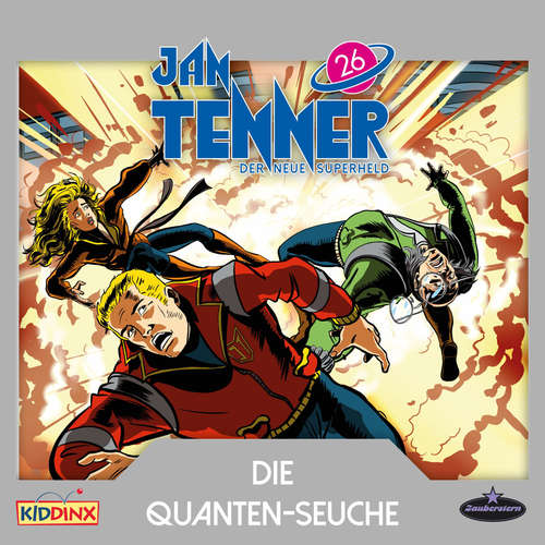 Hoerbuch Jan Tenner, Der neue Superheld, Folge 26: Die Quanten-Seuche - Martin Schatke - Lutz Riedel