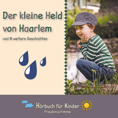 Hoerbuch Der kleine Held von Haarlem und 8 weitere Geschichten - Traditional - Thomas Fast