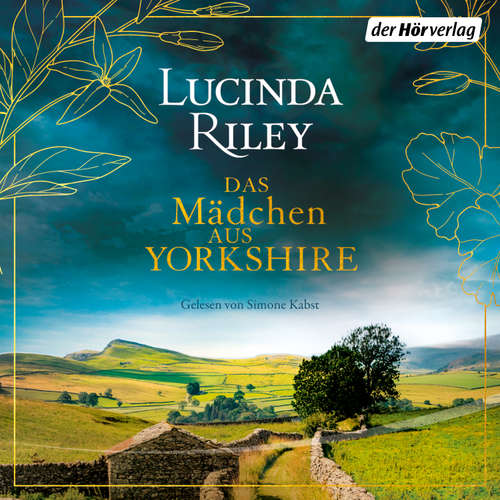Hoerbuch Das Mädchen aus Yorkshire - Lucinda Riley - Simone Kabst
