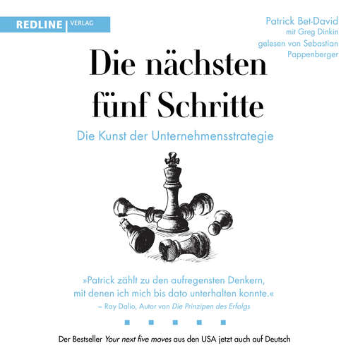 Hoerbuch Die nächsten fünf Schritte - Patrick Bet-David - Sebastian Pappenberger