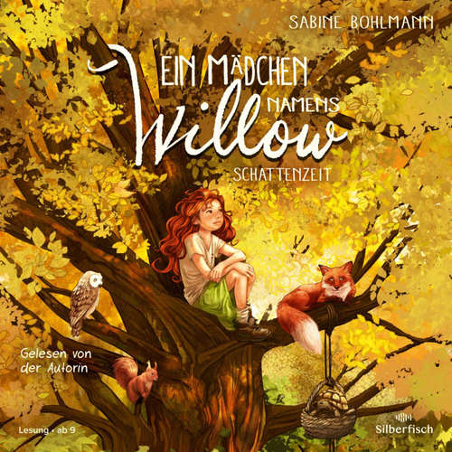 Hoerbuch Ein Mädchen namens Willow 5: Schattenzeit - Sabine Bohlmann - Sabine Bohlmann