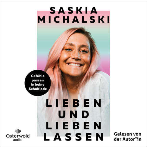 Hoerbuch Lieben und lieben lassen - Saskia Michalski - Saskia Michalski