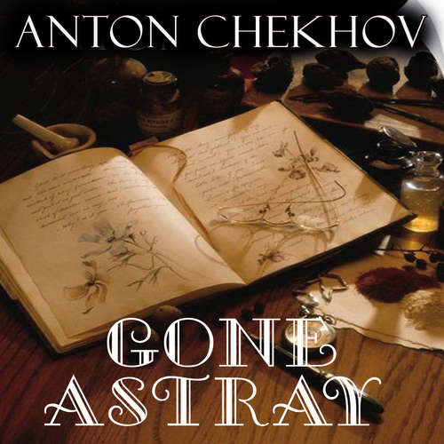 Audiobook Gone Astray - Anton Chekhov - Belinda Hillman