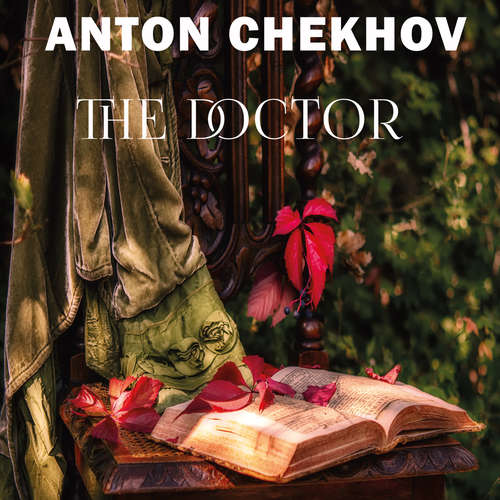 Audiobook The Doctor - Anton Chekhov - Andrey Repin
