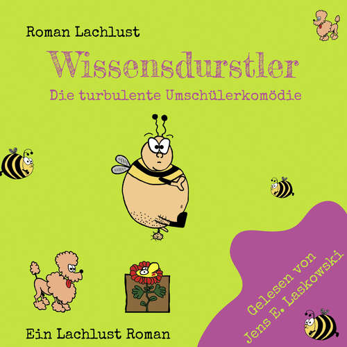 Hoerbuch Wissensdurstler - Roman Lachlust - Jens E. Laskowski