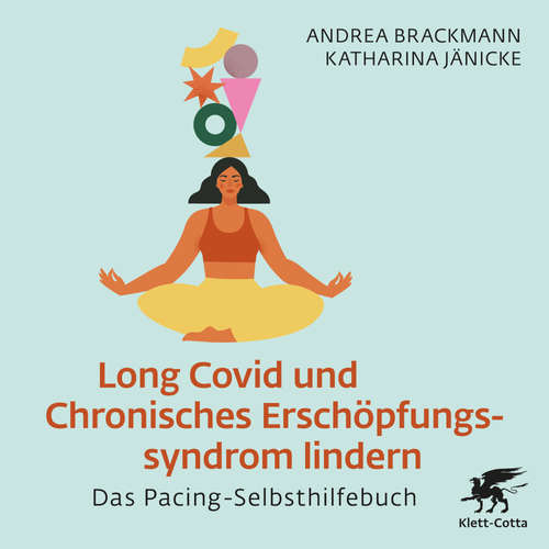 Hoerbuch Long Covid und Chronisches Erschöpfungssyndrom lindern - Andrea Brackmann - Agnes Mann