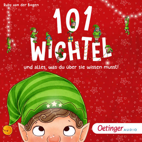 Hoerbuch 101 Wichtel und alles, was du über sie wissen musst! - Ruby van der Bogen - Eva Michaelis