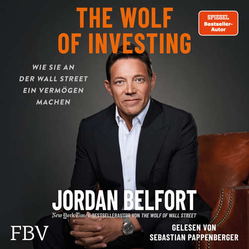 Hoerbuch The Wolf of Investing - Jordan Belfort - Sebastian Pappenberger