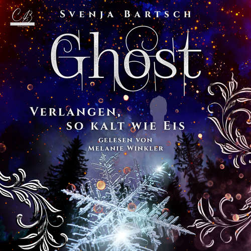 Hoerbuch Ghost - Bartsch,Svenja - Melanie Winkler