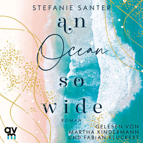 Hoerbuch An Ocean so Wide - Stefanie Santer - Martha Kindermann