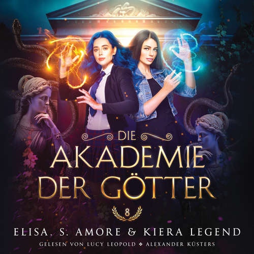 Hoerbuch Die Akademie der Götter 8 - Fantasy Hörbuch - Elisa S. Amore - Lucy Leopold