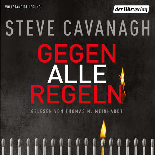 Hoerbuch Gegen alle Regeln - Steve Cavanagh - Thomas M. Meinhardt