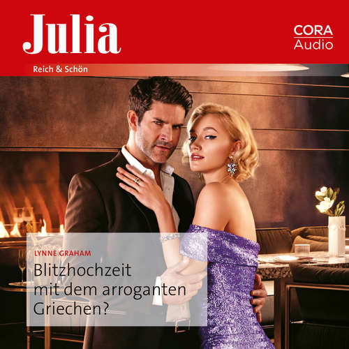 Hoerbuch Blitzhochzeit mit dem arroganten Griechen? - Lynne Graham - Lena Wolff