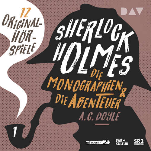 Hoerbuch Sherlock Holmes 1 - Die Monographien & die Abenteuer. - Arthur Conan Doyle - Peter Pasetti