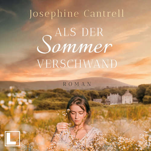 Hoerbuch Als der Sommer verschwand - Josephine Cantrell - Sabine König