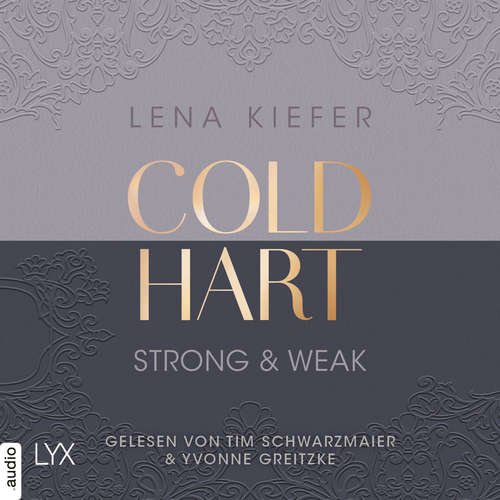 Hoerbuch Coldhart - Strong & Weak - Lena Kiefer - Yvonne Greitzke