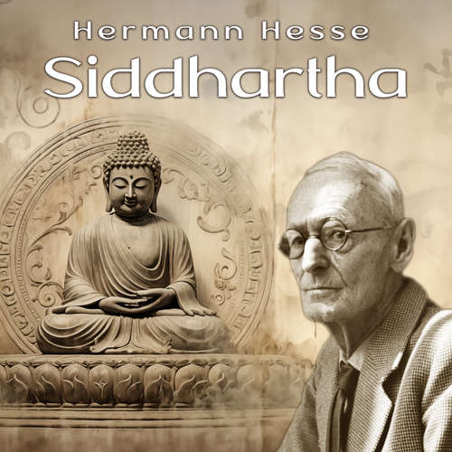 Hoerbuch Siddhartha - Hermann Hesse - Herbert Schäfer