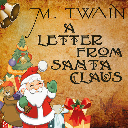 Audiobook A Letter from Santa Claus - Mark Twain - Trevor O'Hare