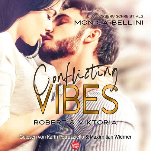 Hoerbuch Conflicting Vibes: Robert & Viktoria - Monica Bellini - Karin Petruzziello