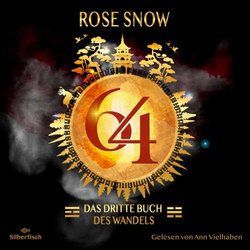 Hoerbuch 64 - Die Bücher des Wandels 3: Das dritte Buch des Wandels - Rose Snow - Ann Vielhaben