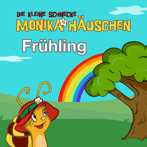 Hoerbuch Frühling - Geschichten mit Monika Häuschen - Kati Naumann - Tom Deininger