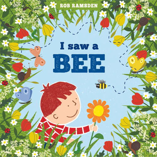 Audiobook I Saw a Bee - In the Garden - Rob Ramsden - Joe Jameson