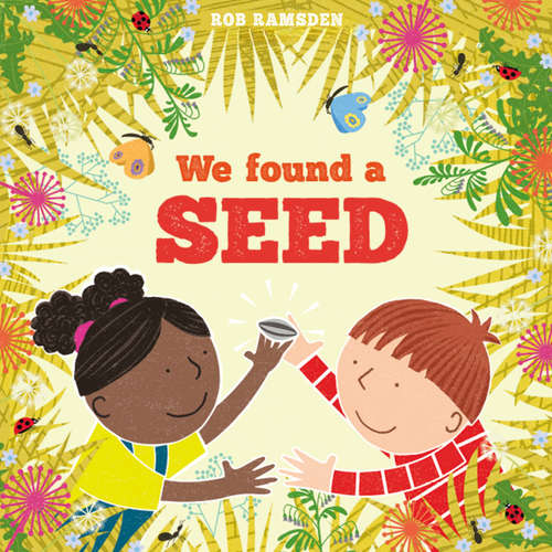 Audiobook We Found a Seed - In the Garden - Rob Ramsden - Sara Novak