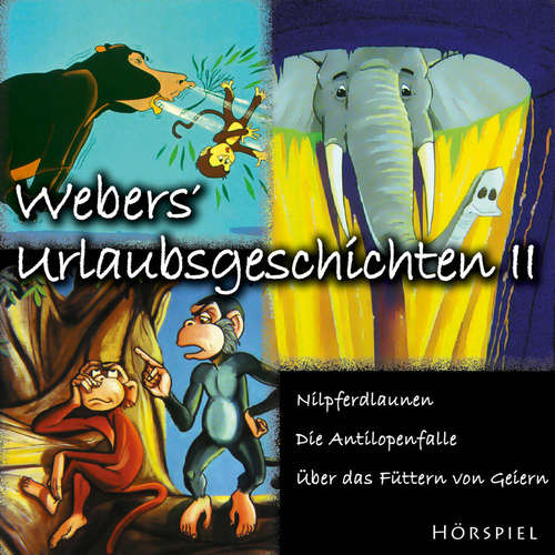 Hoerbuch Webers' Urlaubsgeschichten II - Heinrich Töws - Peter Sawatzky