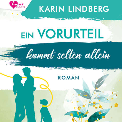 Hoerbuch Ein Vorurteil kommt selten allein - Karin Lindberg - Corinna Dorenkamp