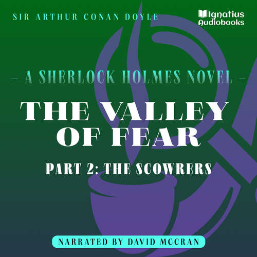 Audiobook The Valley of Fear (Part 2: The Scowrers) - Sir Arthur Conan Doyle - David McCran