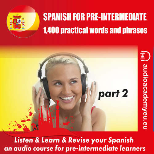 Audiobook Spanish for pre-intermediate_Part 02 - Tomas Dvoracek - Pedro García-Guiaro