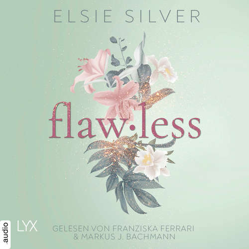 Hoerbuch Flawless - Elsie Silver - Franziska Ferrari