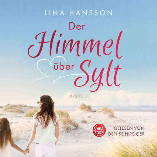 Hoerbuch Der Himmel über Sylt - Lina Hansson - Denise Hirsiger