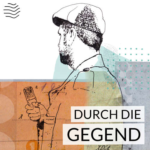 Durch die Gegend