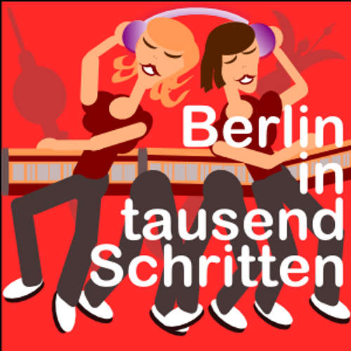 Berlin in tausend Schritten