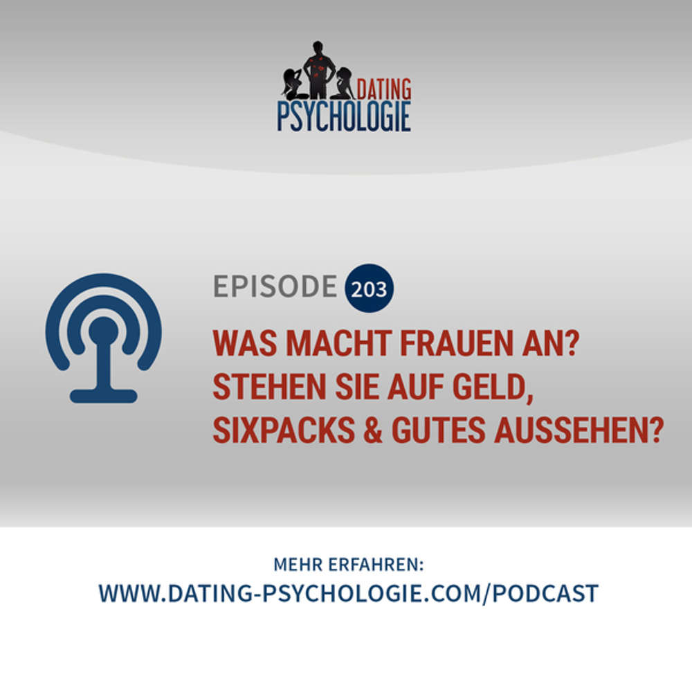Was macht Frauen an? Stehen Sie auf Geld, Sixpacks & gutes Aussehen?