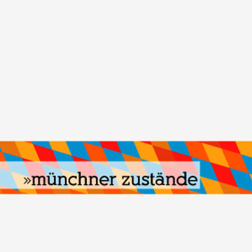 Münchner Zustände