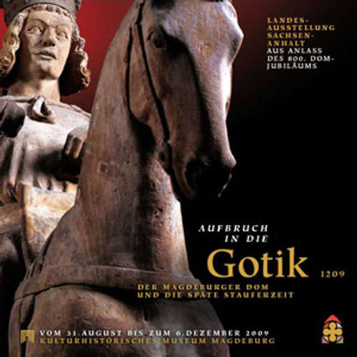 Aufbruch in die Gotik