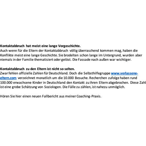 „Der Kontaktabbruch meines Sohnes ist jetzt vier Jahre her."