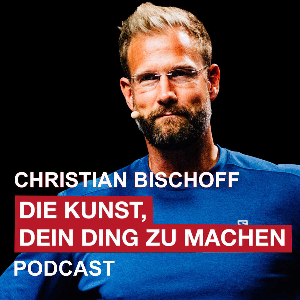 #104 Wie Du erfolgreicher Selbstständiger oder Unternehmer wirst - Christian Bischoff Erfolgsshow Nr. 5