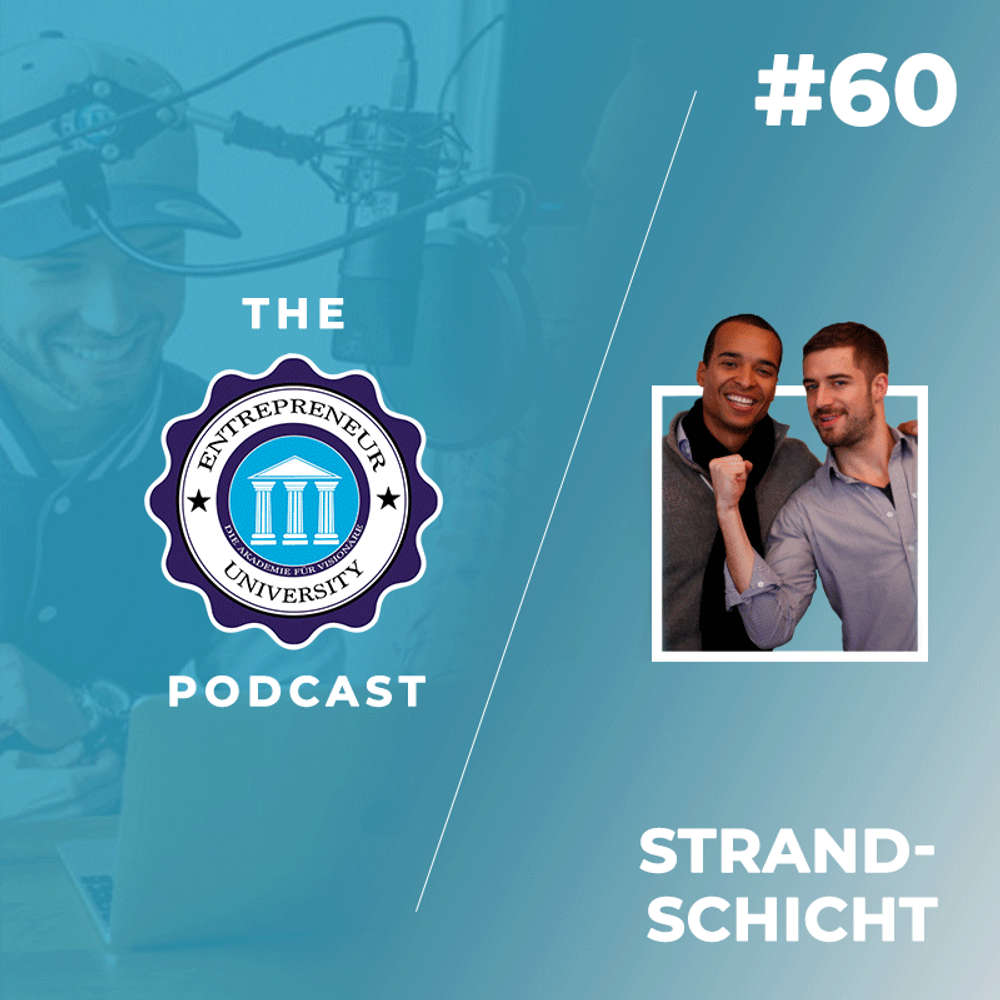 #60 - Strandschicht Founder // Bastian Köhnert & Thomas Jakel über den ersten persönlichen virtuellen Assistenten Deutschlands!