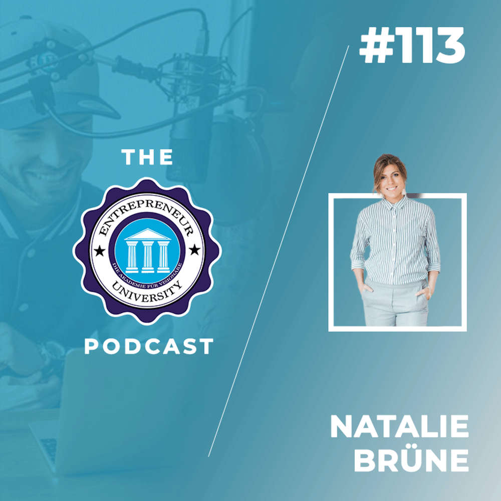 #113 - Natalie Brüne - Start up Hacks von Muster Gründerin Natalie