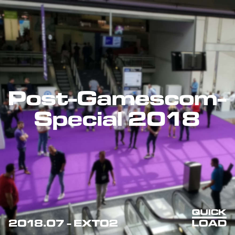 Post-Gamescom-Special 2018