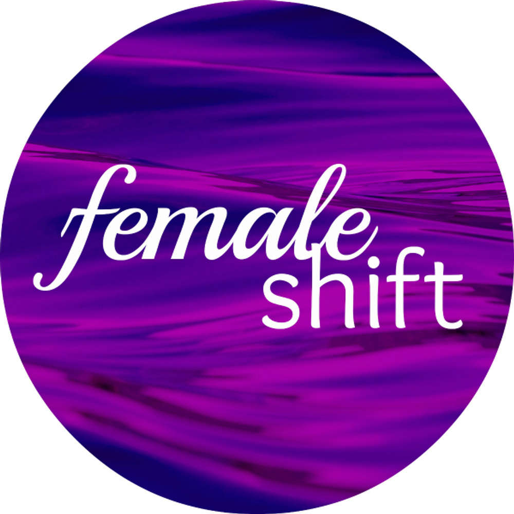 femaleshift#4 - Zeig dICH & Deine Weiblichkeit