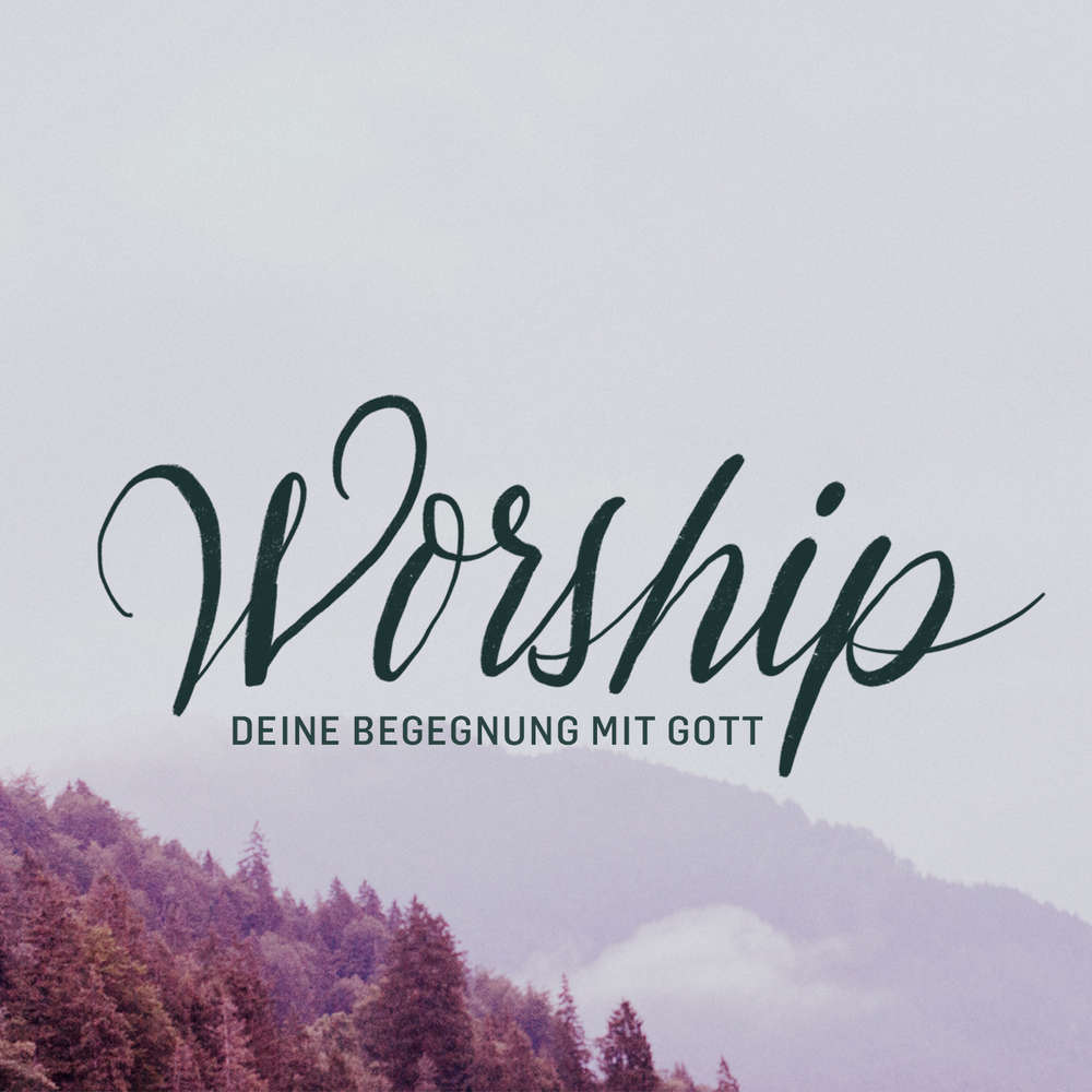 Worship - Wie Worship dein Herz verändert - Eine Predigt mit Tobias Teichen