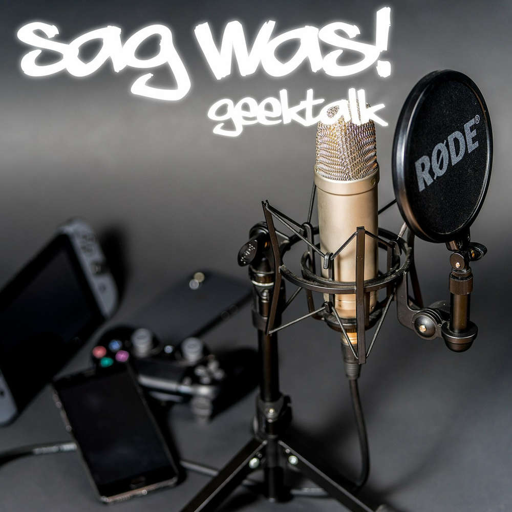 Alle Events macht der Juni - Sag was! Geektalk Episode 175