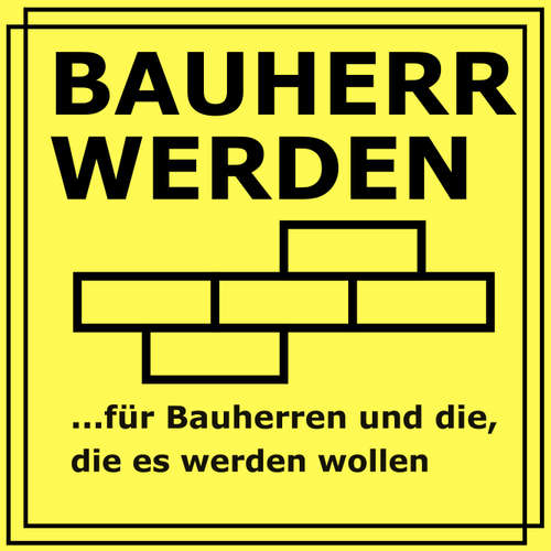 Bauherr werden - dein Podcast rund ums Bauen mit dem Architekten Maxim Winkler
